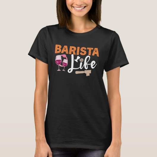 Coffee Wine quote Barista cool Coffee Wine Tシャツ (正面)