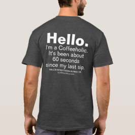 Coffeeholic Tシャツ