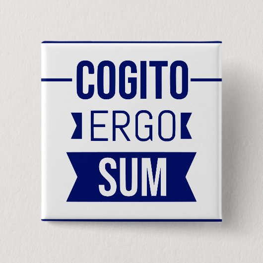 Cogito ergo sum – ラテン語フレーズ 缶バッジ (正面)
