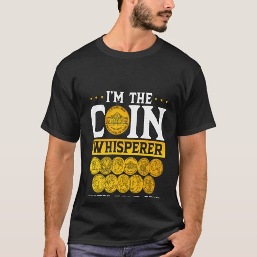 Coin Coについて彼らが言ったコイン・ウィスパー Tシャツ (正面)