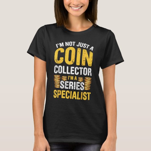 Coin Collecting For Coin Collector Coin Enthusias Tシャツ (正面)