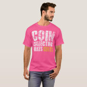 Coin Collecting Makes Cents Tシャツ (正面フル)