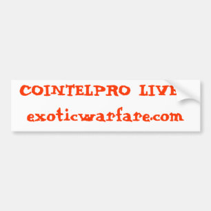COINTELPROの生命! exoticwarfare.com バンパーステッカー