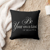 Cojín throw Pillow "Be your own kind of beautiful" クッション (ブランケット)