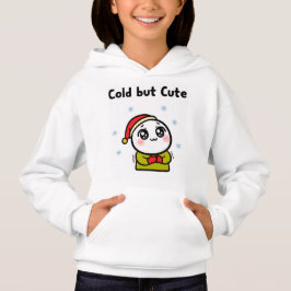 Cold but Cute Hoodie – Funny Winter Sweatshirt
