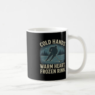 Cold Hands Warm Heart Frozen Rink – Ice Hockey Win コーヒーマグカップ