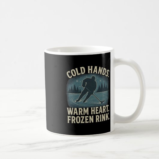 Cold Hands Warm Heart Frozen Rink – Ice Hockey Win コーヒーマグカップ (右)
