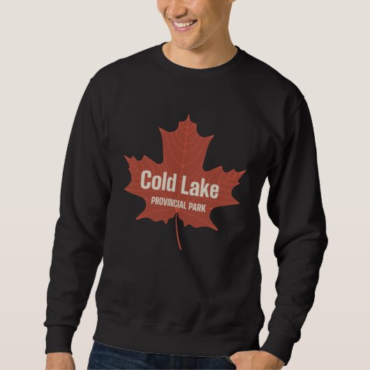 Cold Lake Provincial Park Alberta Canada Canadian  スウェットシャツ (正面)