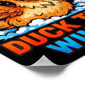 Cold Snowy Day Sarcastic Saying Funny Duck Winter  ポスター (角)