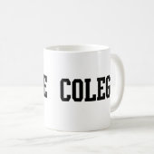 Colegeは大学を誤まって綴りました コーヒーマグカップ (正面右)