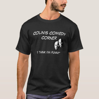 Colinの喜劇のコーナー Tシャツ