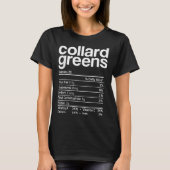 Collard Greens Nutrition Facts Funny Thanksgiving  Tシャツ (正面)