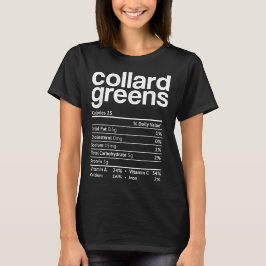Collard Greens Nutrition Facts Funny Thanksgiving  Tシャツ (正面)