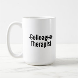 Colleague therapist コーヒーマグカップ