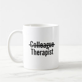 Colleague therapist コーヒーマグカップ