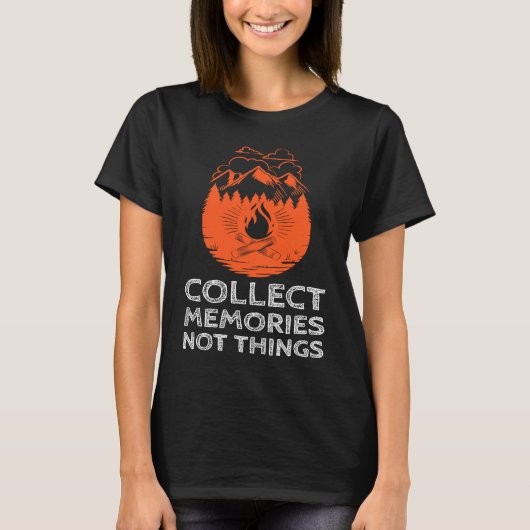 Collect Memories Not Things Graphic Tシャツ (正面)