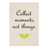 Collect moments, not things ポスター (正面)