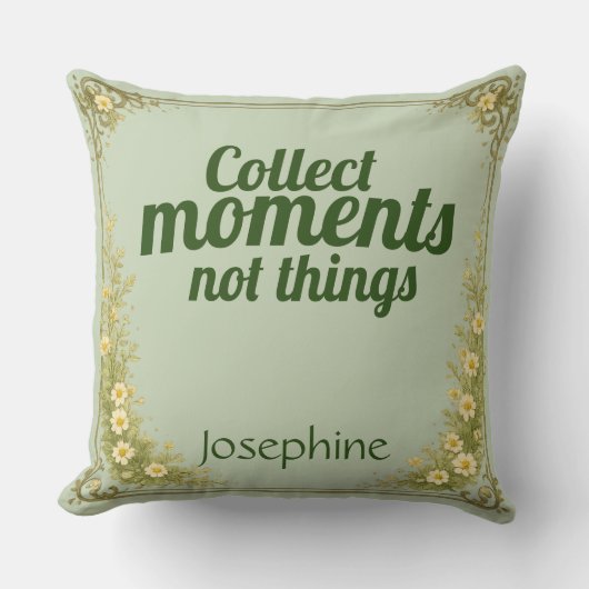 Collect Moments Quote Sage Green Nature  クッション (正面)