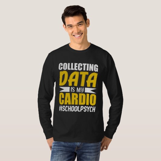 Collecting Data School Psychologist Psychology Gra Tシャツ (正面フル)