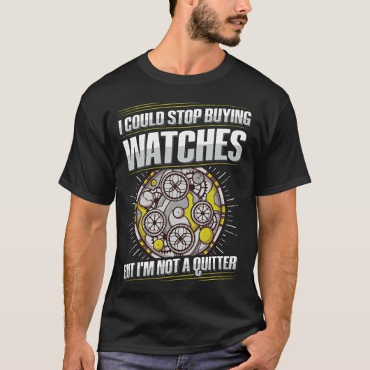 Collecting Watches Horology Quote for a Watch Coll Tシャツ (正面)