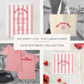 The Forty Club Pink Cabana Stripe 40th Birthday  スタンダードカクテルナプキン