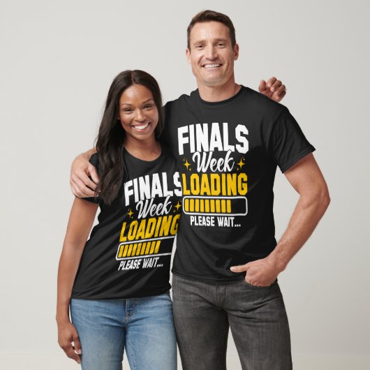 College Finals Week Loading Please Wait Finals Wee Tシャツ (ユニセックス)