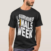 College I Survived Finals Week Finals Week Tシャツ (正面)
