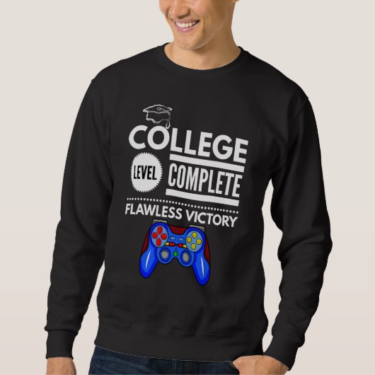 College Level Complete Flawless Victory Funny Grad スウェットシャツ (正面)