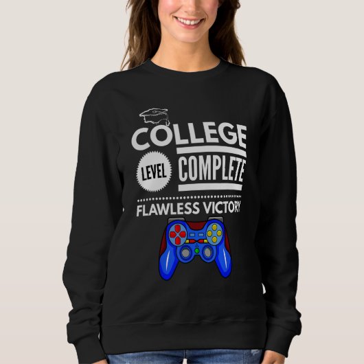College Level Complete Flawless Victory Funny Grad スウェットシャツ (正面)