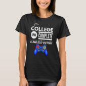 College Level Complete Flawless Victory Funny Grad Tシャツ (正面)