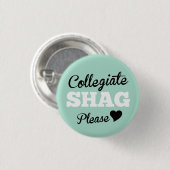 Collegiate Shag Please Arctic 缶バッジ (正面&裏面)