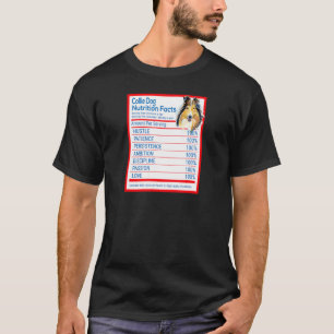 Collie Dog飼い主の栄養おもしろいの事実 Tシャツ