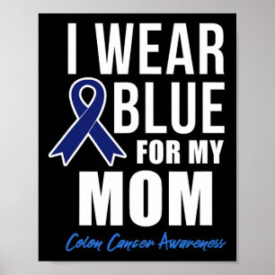 Colon Cancer Shirt I衣服ブルー用Mom Shirts W ポスター