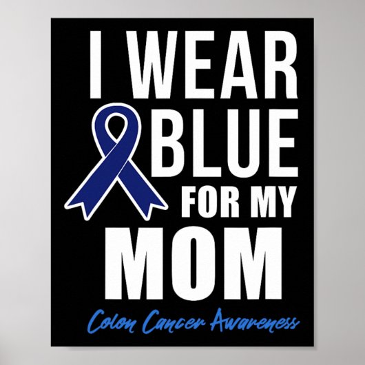 Colon Cancer Shirt I衣服ブルー用Mom Shirts W ポスター (正面)