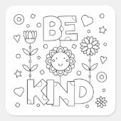 Color Me Be Kind感動的引用文 スクエアシール (正面)