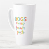 colorful Dogs are muy faronte people カフェラテマグ (左アングル)
