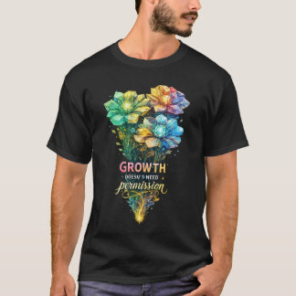 Colorful Floral Motivation Quote Art Tシャツ