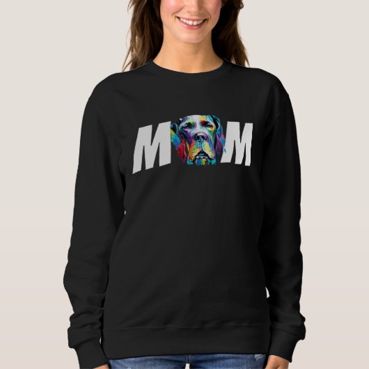 Colorful Great Dane Mom Dog  Mothers Day Women スウェットシャツ (正面)
