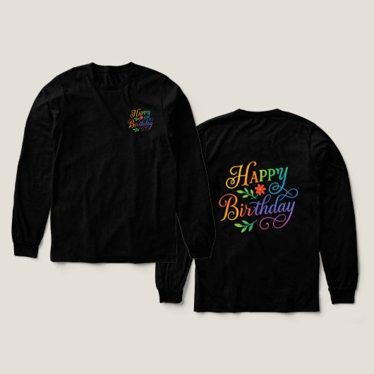Colorful Happy Birthday Floral Long Sleeve Shirt トライブレンドＴシャツ (デザイン 正面＆背面)