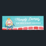 Colorful Humpty Dumpty Baby Shower Party Banner ポスター<br><div class="desc">If you love nursery rhymes, you'll love this Humpty Dumpty party banner for a baby shower. It's the perfect theme for a baby shower because it's familiar, unique and clever. The design features Humpty Dumpty in a colorful suit and sitting on a brick wall in front of a blue cloudy...</div>