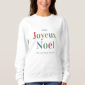 Colorful Joyeux Noel French Christmas      スウェットシャツ (正面)