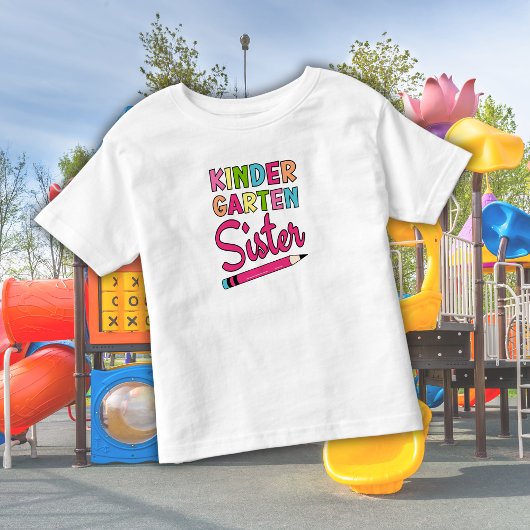 Colorful Kindergarten Sister – First day of school トドラーTシャツ