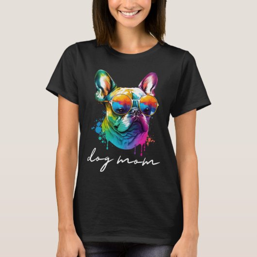 Colorful Long Haired French Bulldog Mom Tシャツ (正面)
