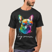 Colorful Long Haired French Bulldog Mom Tシャツ (正面)