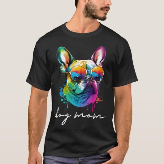 Colorful Long Haired French Bulldog Mom Tシャツ (正面)