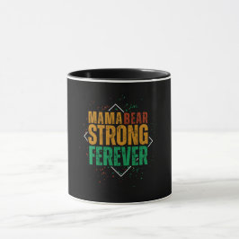 Colorful Mama Bear Strong Forever マグカップ