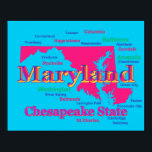 Colorful Maryland State Pride Map Silhouette ポスター<br><div class="desc">Colorful Maryland state pride pop art image including map silhouette with cities,  towns and nickname.</div>