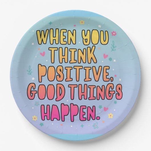 Colorful Positive Quote Typography؛ Think Positive ペーパープレート (正面)