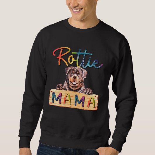 Colorful Rottweiler Rottie Mama  Dog Mom スウェットシャツ (正面)