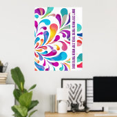 Colourful drop pattern | motivation quote  ポスター (ホームオフィス)